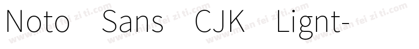 Noto Sans CJK Lignt字体转换